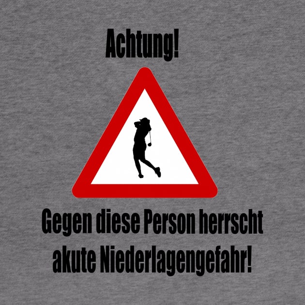 Achtung! Akute Niederlagengefahr! by NT85